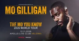 Mo Gilligan (UK): The Mo You Know, Apollo Live Club, Helsinki 12.11.2026
