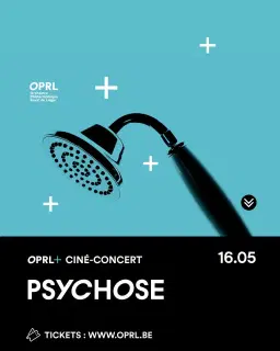 OPRL+ Ciné-concert : Psychose
