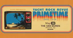 CANN PRESENTS: YACHT ROCK REVUE - PRIMETIME
