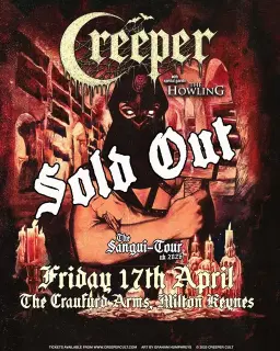 CREEPER *SOLD OUT* | The Craufurd Arms, Mk