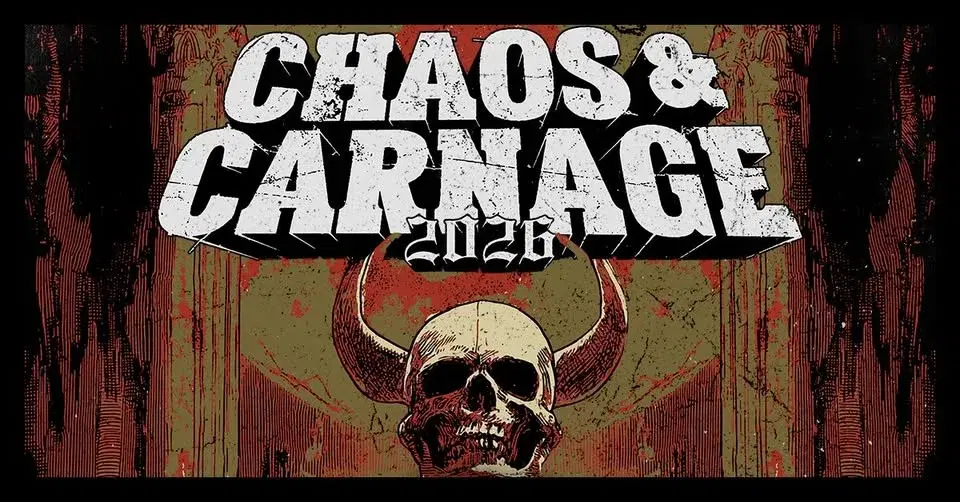 CHAOS & CARNAGE 2026 W/ Thy Art Is Murder