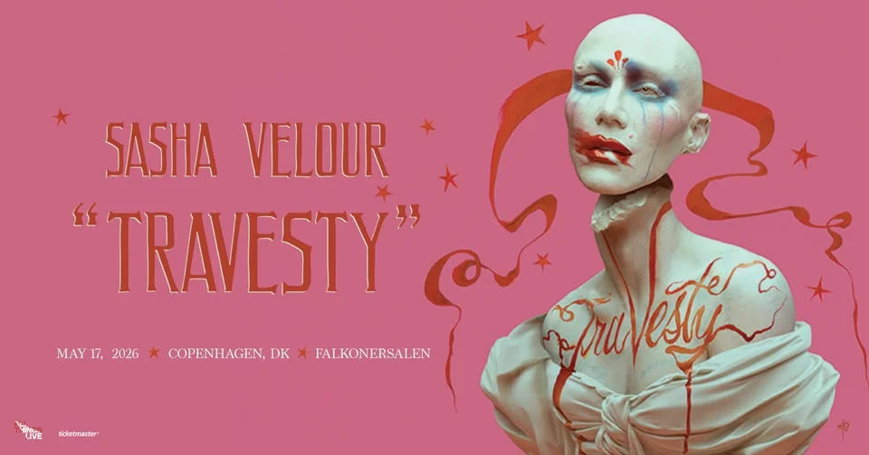 Sasha Velour’s “Travesty" - Falkonersalen - 17. maj