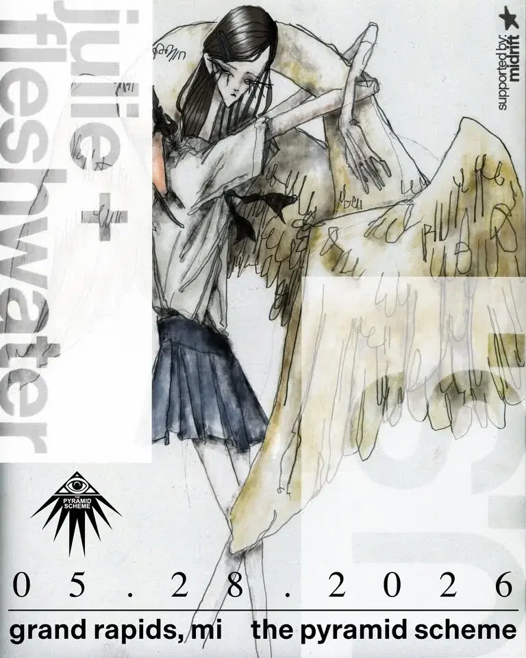 SOLD OUT: julie & Fleshwater + Midrift