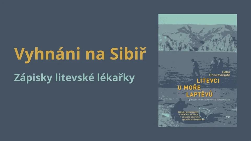HYB4 Čítárna: Vyhnáni na Sibiř – Litevci u moře Laptěvů