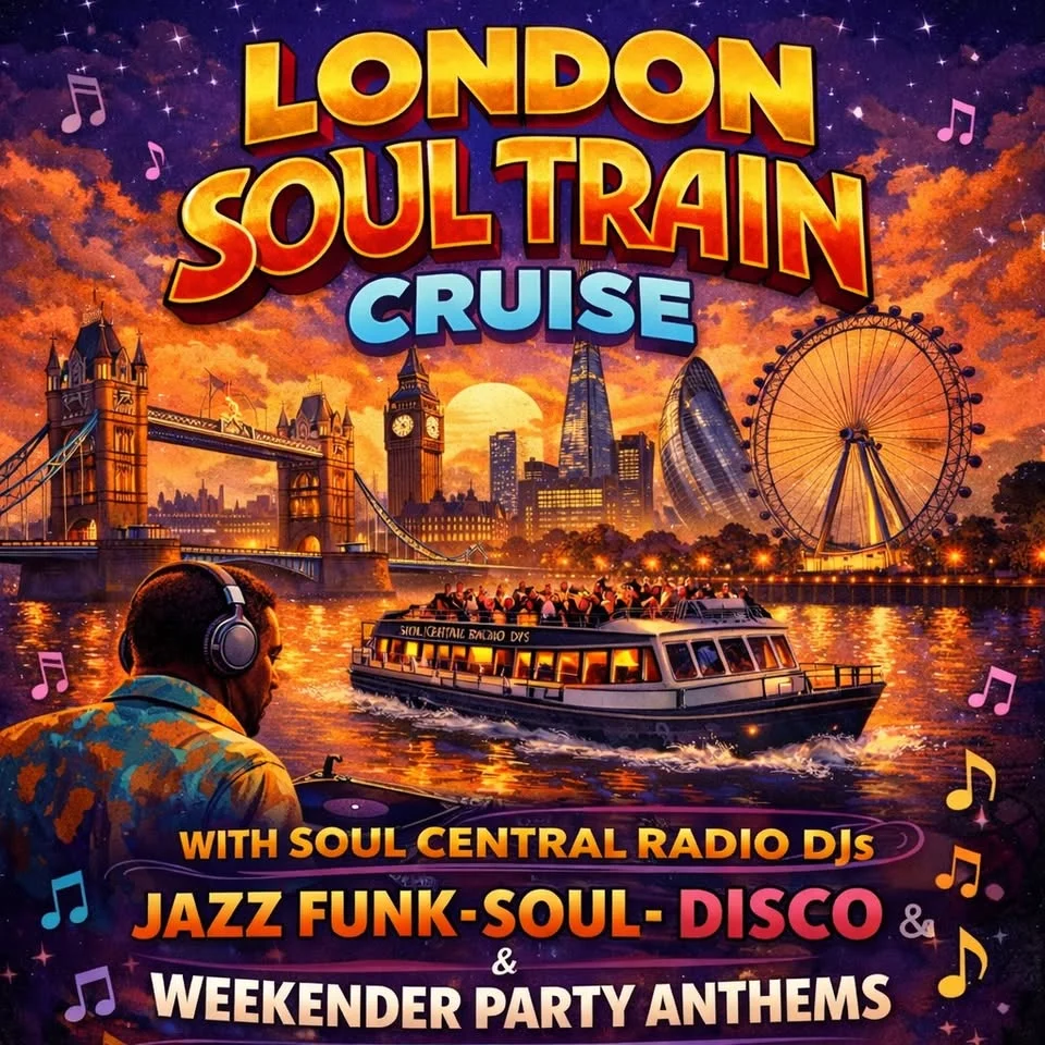 London Soul Train Cruise(Spring Bank Special Saturday May 2nd)
