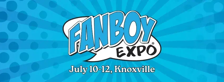 Fanboy Expo Knoxville