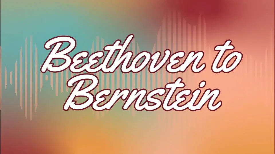 Beethoven to Bernstein