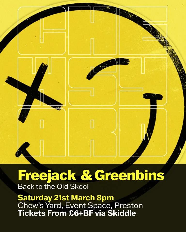 Freejack & Greenbins Back to the Old Skool at Chew's Yard