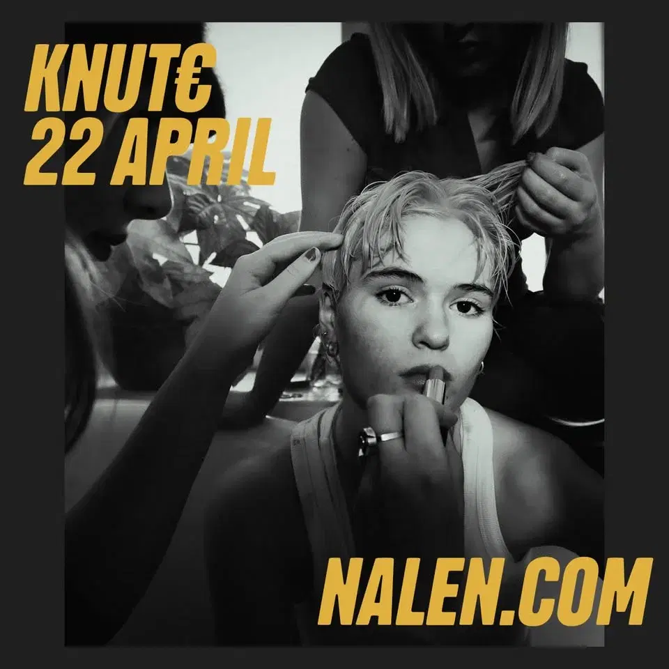 Knut€ | Nalen, Stockholm