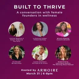 Built to Thrive: Female Founders in Wellness