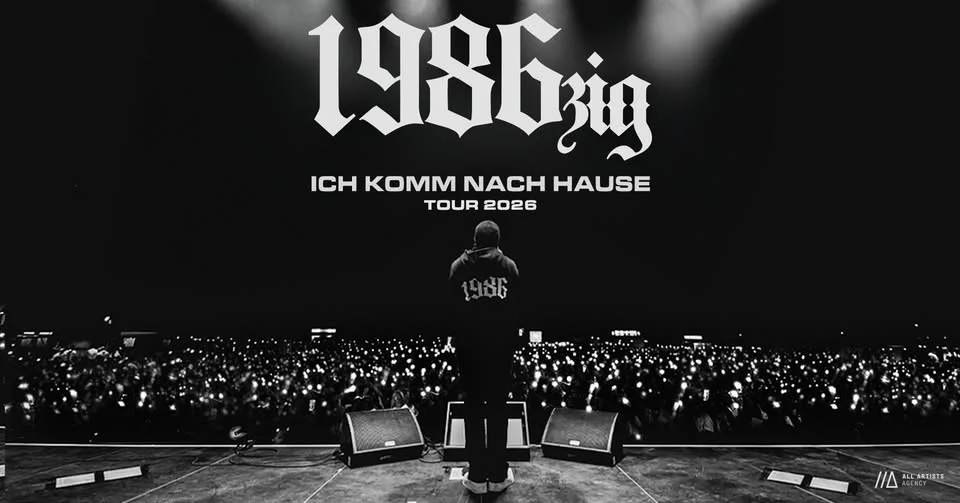 1986zig /// Ich komm nach Hause Tour 2026 /// Wien
