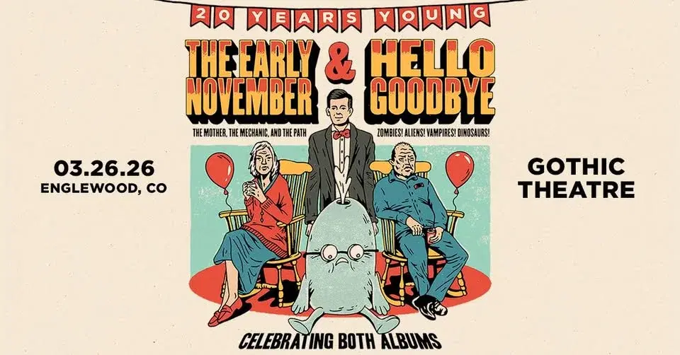The Early November & Hellogoodbye