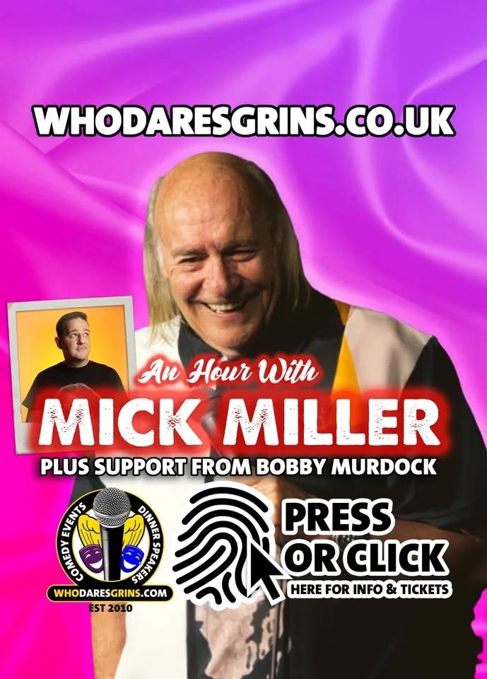 *SOLD OUT * An Hour With Mick Miller