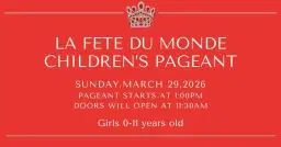 La Fete Du Monde Festival Children’s Pageant