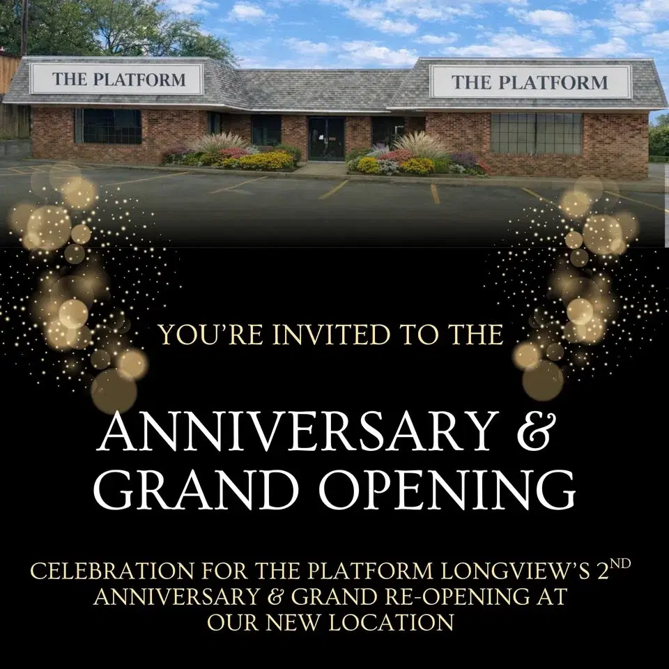 Anniversary & Grand Opening of The Platform Longview