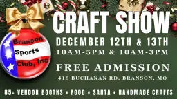 Branson Christmas Craft Show 2026 - FREE ADMISSION - FREE PHOTO WITH SANTA - GRAB BAGS and MORE