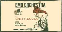 Emo Orchestra with The Spill Canvas