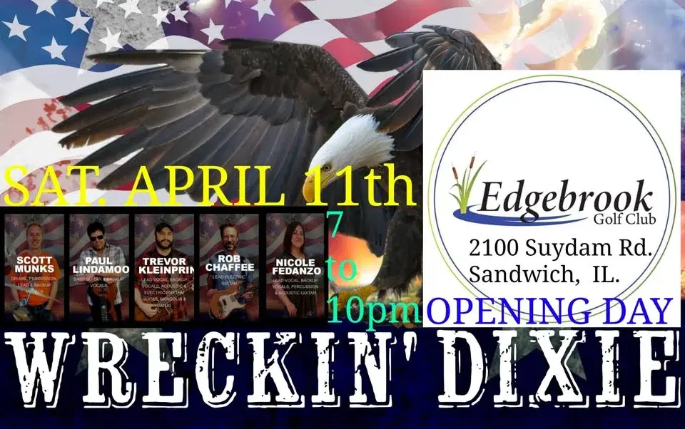 OPENING DAY w/ Wreckin' Dixie @ EDGEBROOK GOLF COURSE Sandwich, IL. Sat. April 11th 2026 7-10pm