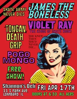Skate Rock Friday with James the Boneless, Violet Ray, Tongan Death Grip and Pogo Mongo