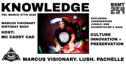 KNOWLEDGE - MARCUS VISIONARY BIRTHDAY BASH