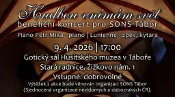 Hudbou vnímám svět - Benefiční koncert pro SONS Tábor