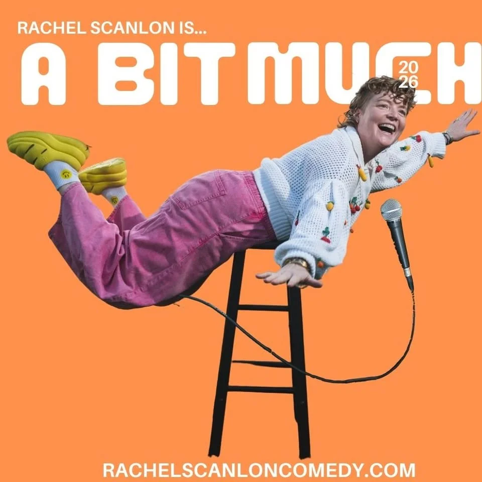 RACHEL SCANLONL A Bit Much Tour at Empire Comedy Club
