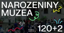 Narozeniny muzea 120+2!