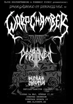 Warp Chamber (US), Degraved (US) & Defiled Sanctum (Kalmar)