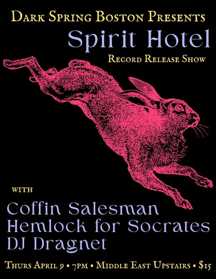 Spirit Hotel / Hemlock for Socrates / Coffin Salesman