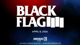 BLACK FLAG at Warehouse Live Midtown Wednesday April 8, 2026