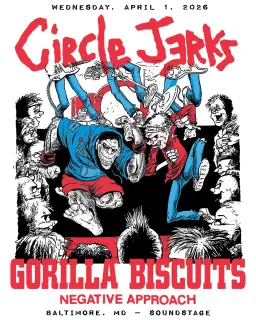 Circle Jerks & Gorilla Biscuits w/ Negative Approach at Baltimore Soundstage