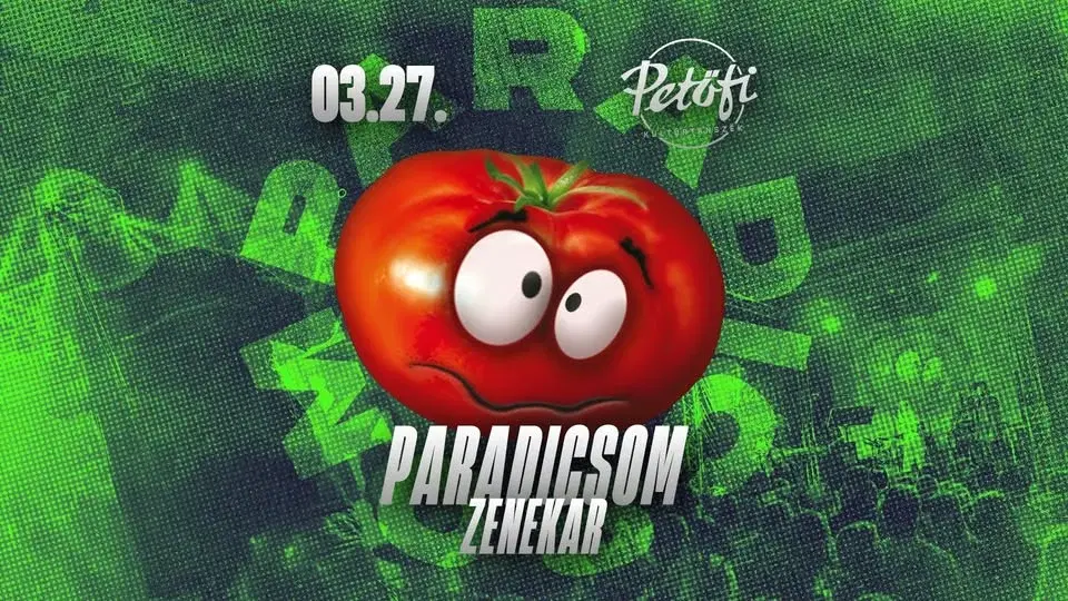PARADICSOM | Petőfi Kultúrtanszék | 03.27. Péntek