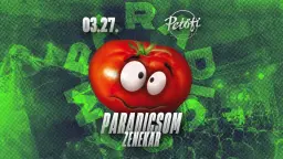 PARADICSOM | Petőfi Kultúrtanszék | 03.27. Péntek