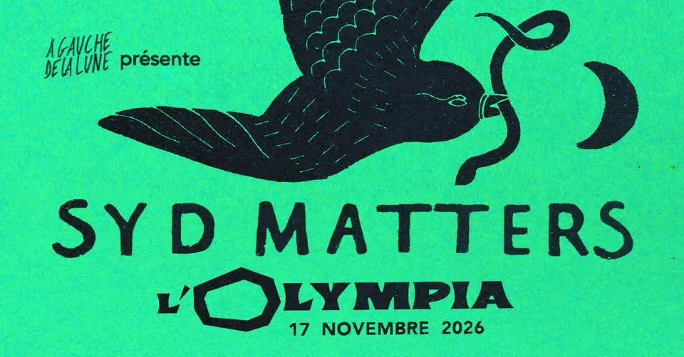 Syd Matters • Mardi 17 Novembre 2026 • L'Olympia, Paris