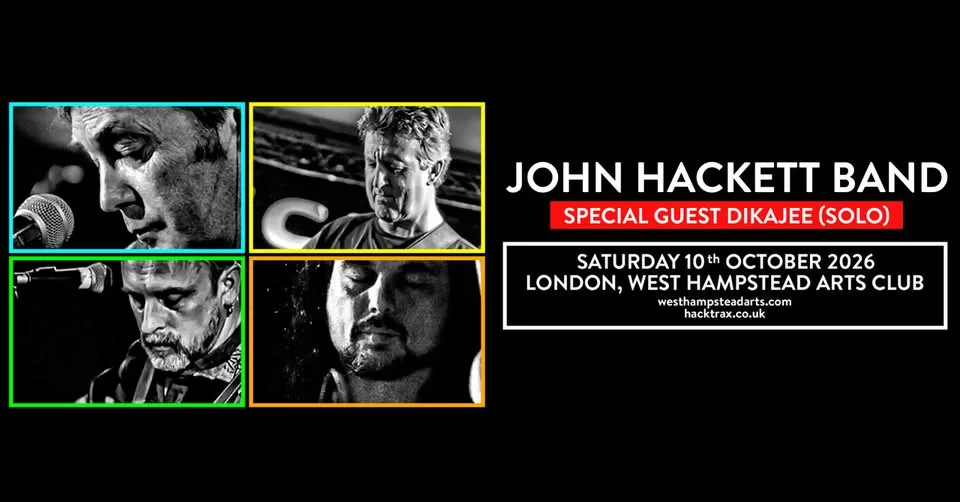 John Hackett Band with special guest Dikajee (solo) at West Hampstead Arts Club
