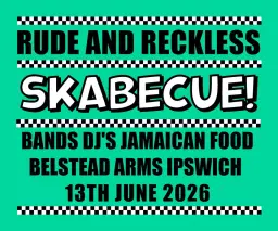 SKABECUE! Presented by Rude & Reckless