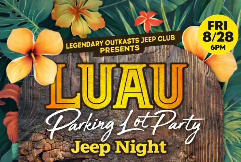 Luau Parking Lot Party End of Summer Jeep Bash!
