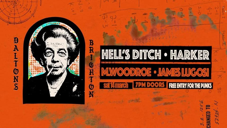Hell's Ditch | Harker & more | FREE ENTRY SHOW!