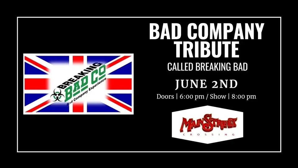 Bad Company Tribute called Breaking Bad | LIVE at Main Street Crossing