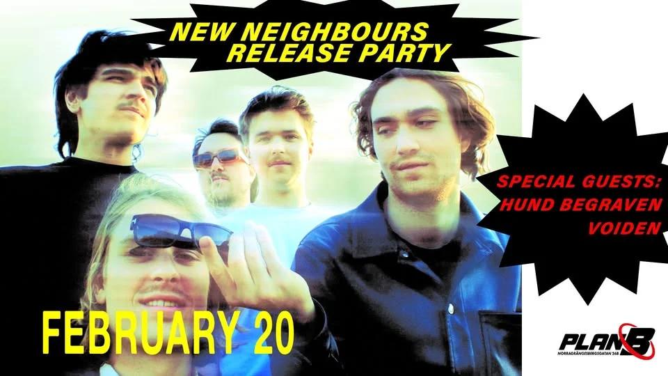 New Neighbours Release Party! | Hund Begraven | Voiden // Live at Plan B – Malmö