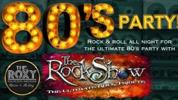 80’S PARTY with The RockShow!