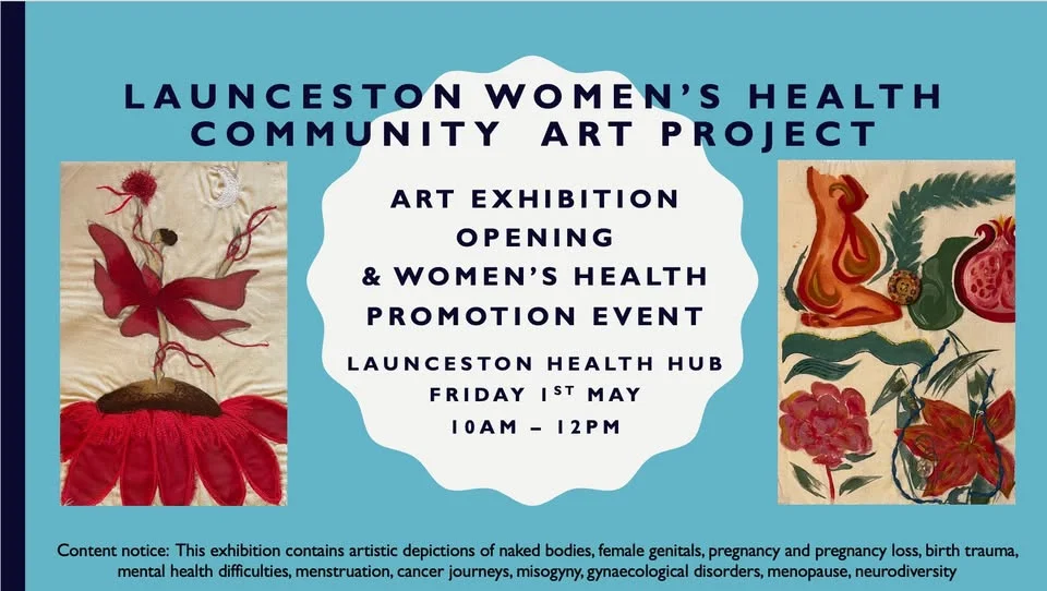 Art Exhibition Opening and Women's Health Promotion Event - Launceston Women's Health Art Project