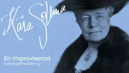 Kära Selma – En improviserad hyllningsföreställning