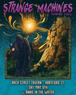 Strange Machines w/ special guests Annie in the Water