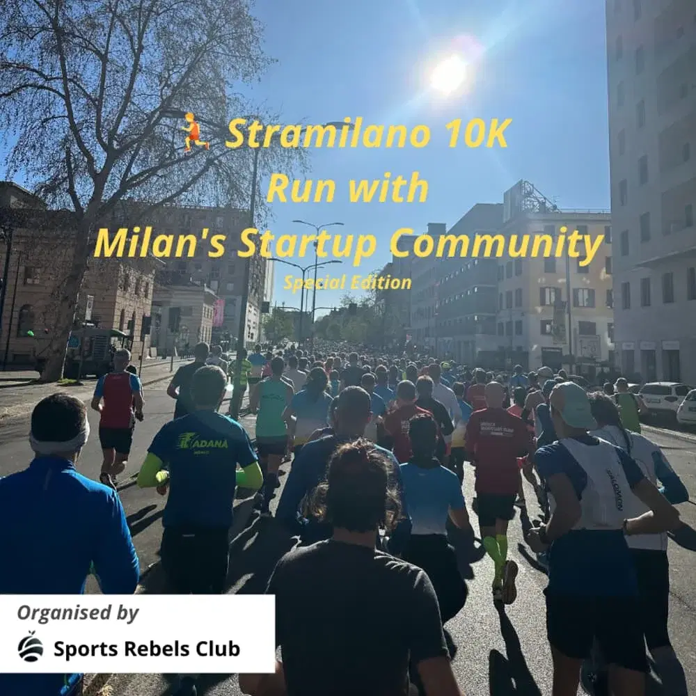 đ Stramilano 10K â Run with Milan's Startup Community