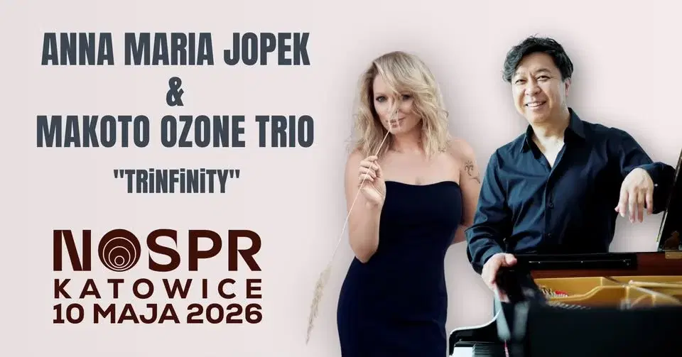 ANNA MARIA JOPEK & MAKOTO OZONE TRIO – „ TRINFINITY”