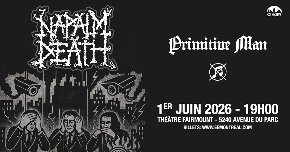Napalm Death + Primitive Man | Montréal