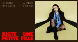 Lauriane Lalonde présente Juste une petite fille au Saint-Jean Comédie Club