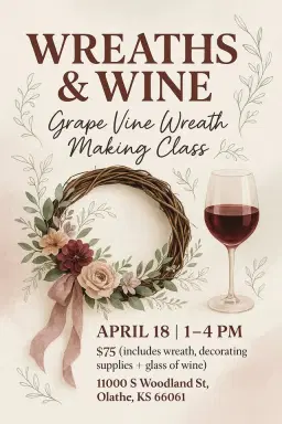 Wreaths & Wine: Grape Vine Wreath Making Class 🌿🍷