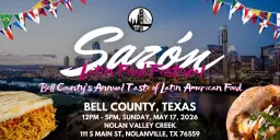 Sazón Latin Food Festival 2026: Bell County’s Taste of Latin American Food